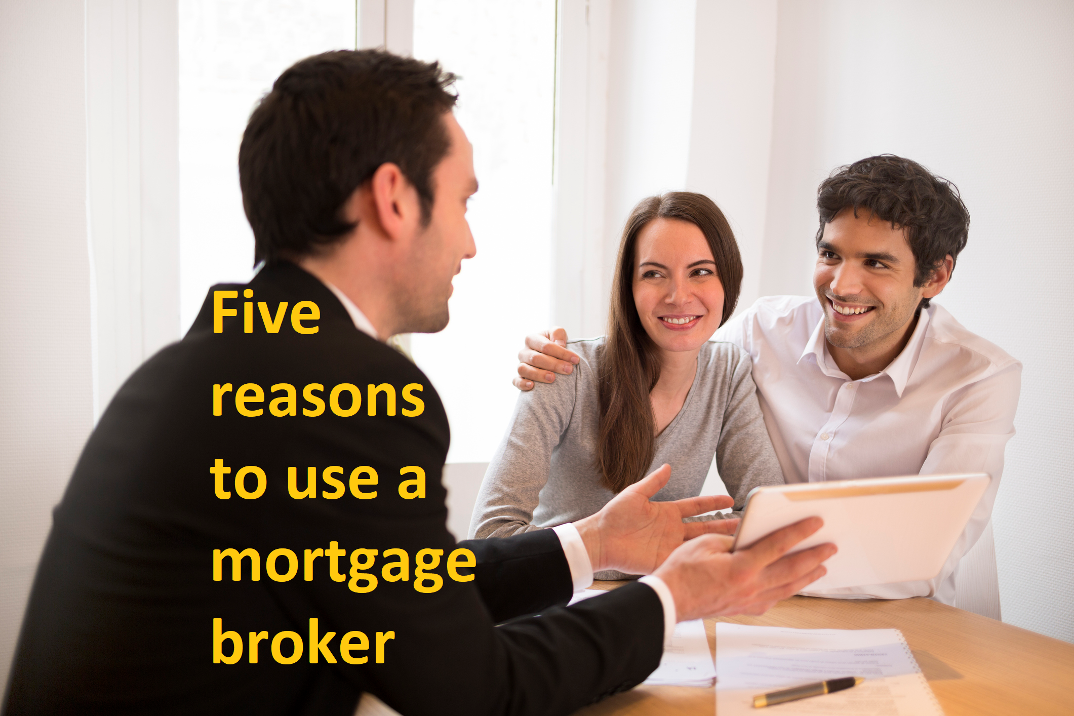 Five reasons to use a mortgage broker